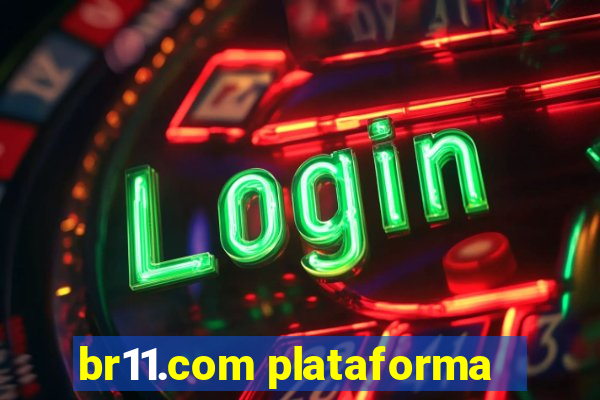 br11.com plataforma